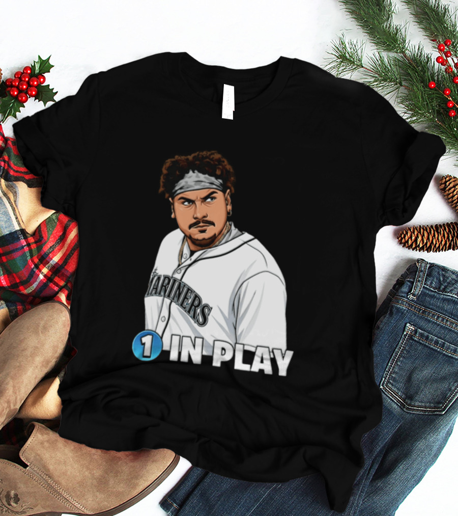 Josh Naylor Mariners 1 In Play Seattle MLB 2026 T-Shirt