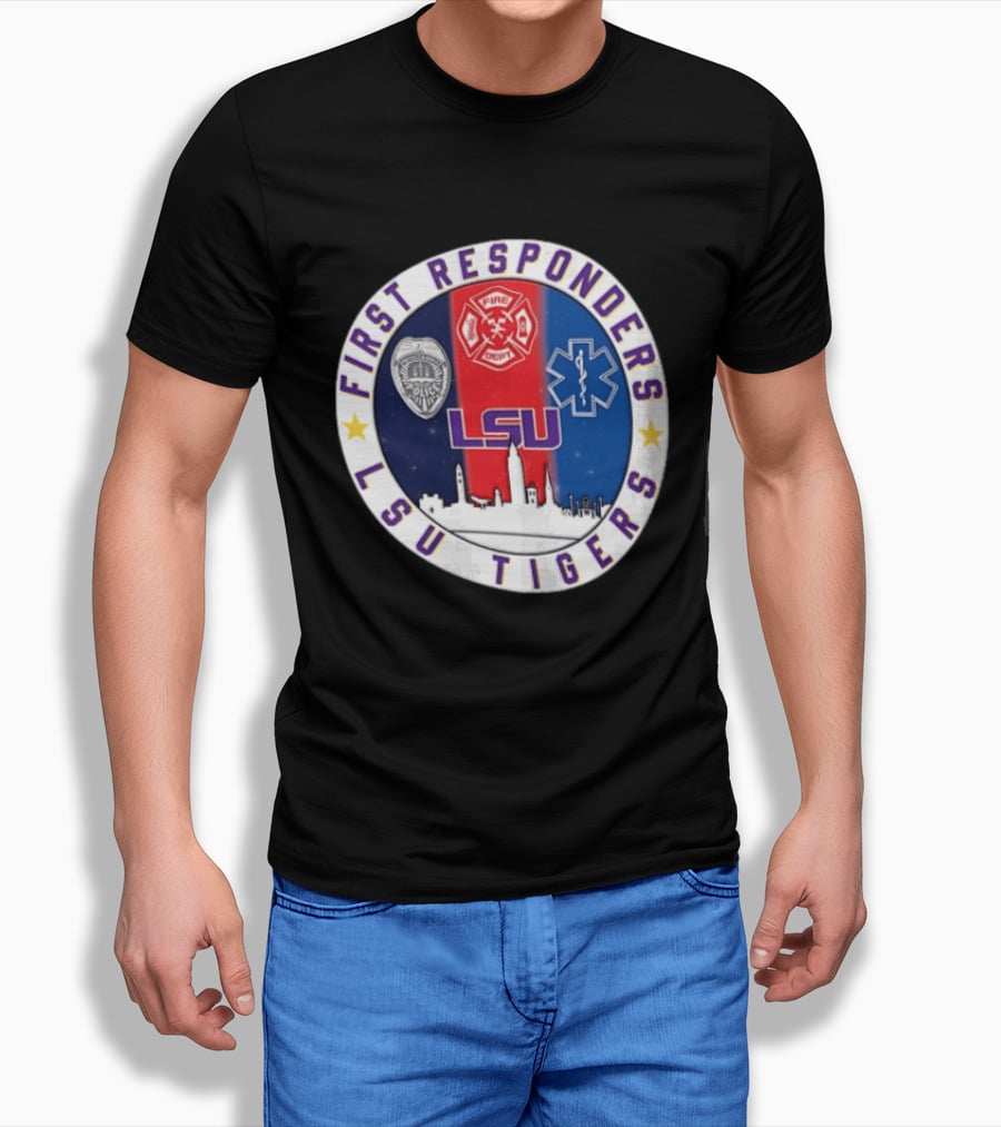 LSU Tigers First Responders Never Forget 9.11 Police Fire Dept EMT Skyline T-Shirt