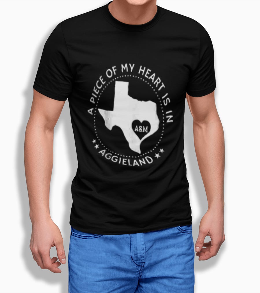A Piece Of My Heart Is In Aggieland Texas A&M University Map Heart T-Shirt