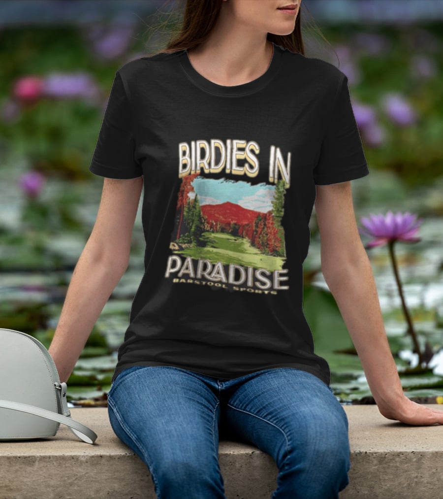 Birdies In Paradise Barstool Sports Golf T-Shirt