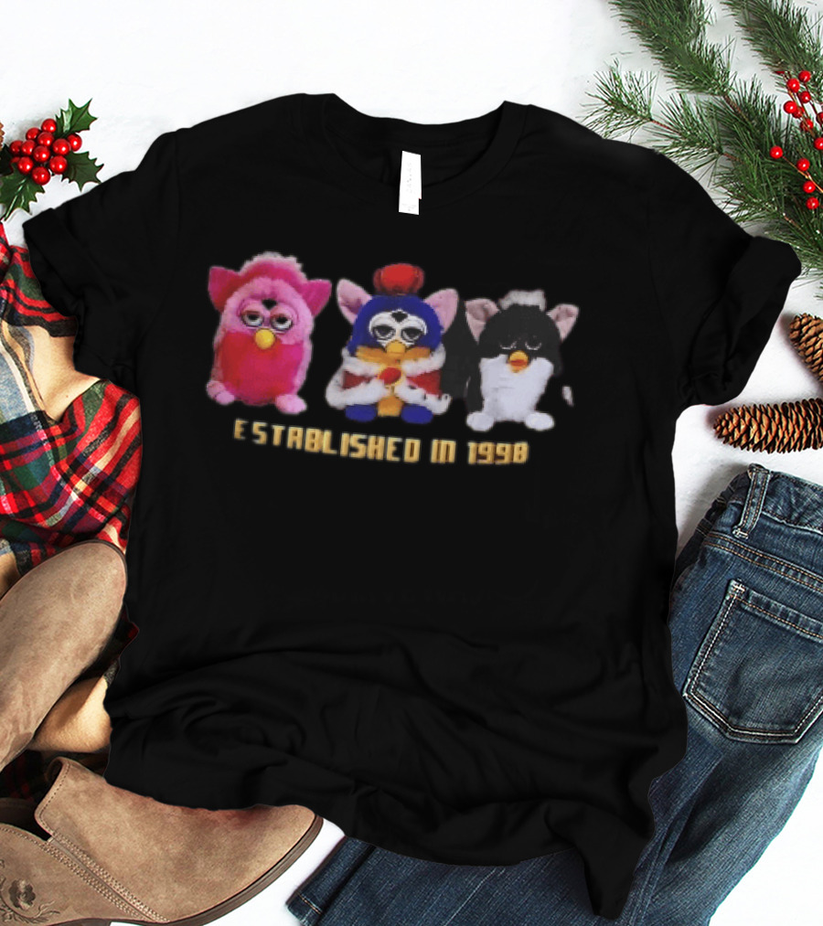 Established In 1998 Three Furby Plush Toys With Crown T-Shirt