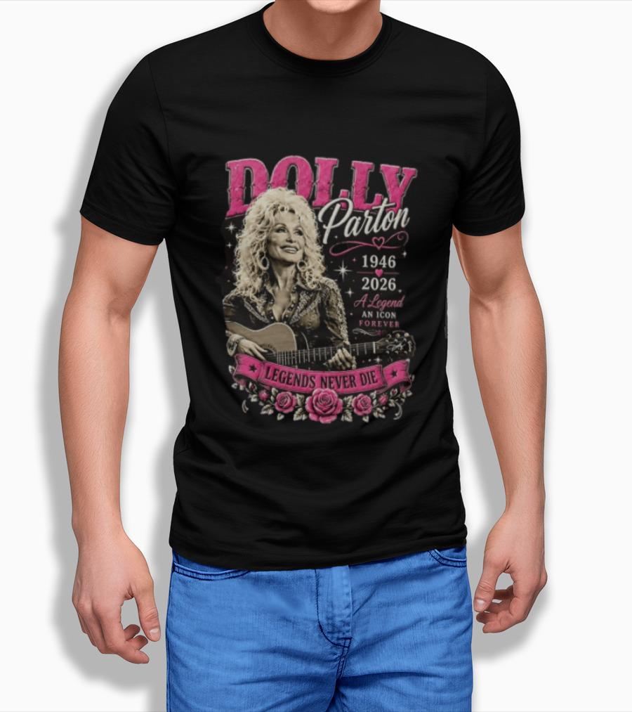 Dolly Parton 1946 2026 Legends Never Die An Icon Forever T-Shirt
