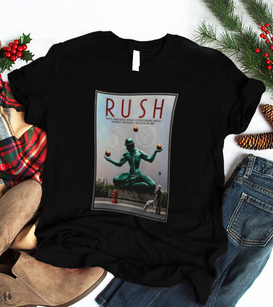 RUSH Fifty Something Tour Little Caesars Arena Detroit Michigan August 26 & 28 2026 T-Shirt
