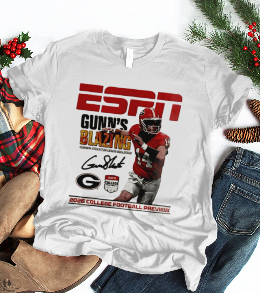 ESPN Gunn's Blazing Georgia Bulldogs 2026 College Football Preview Gunner Stockton T-Shirt