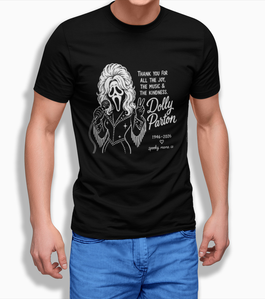Spooky Mama Co Dolly Parton Scream Mask Thank You For All The Joy Music And Kindness 1946 2026 Singer T-Shirt
