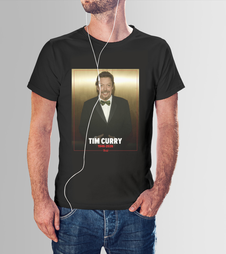 Tim Curry 1946 2026 TMZ T-Shirt