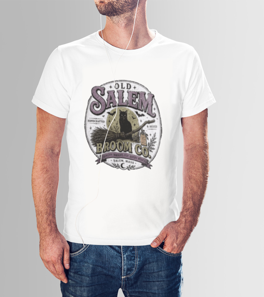 Old Salem Broom Co Handcrafted And Hexed Quality Brooms For Every Witch Salem Mass T-Shirt