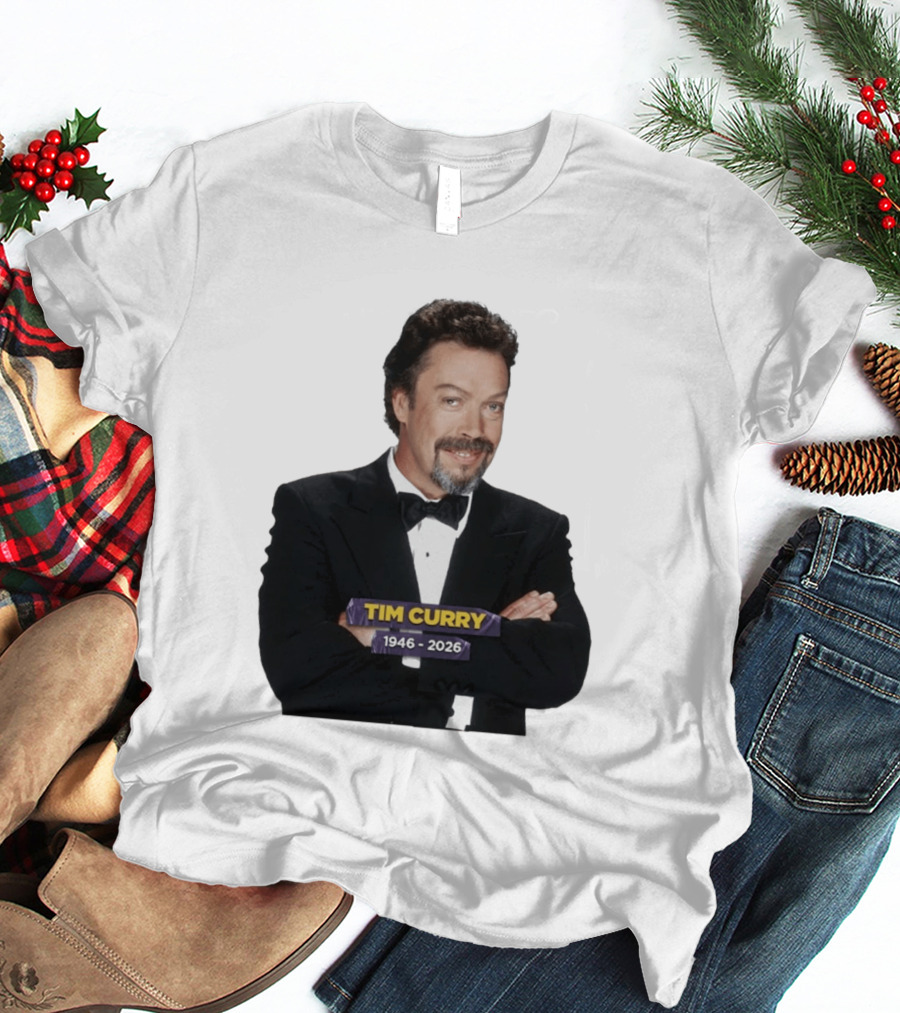 RIP Tim Curry 1946 2026 T-Shirt