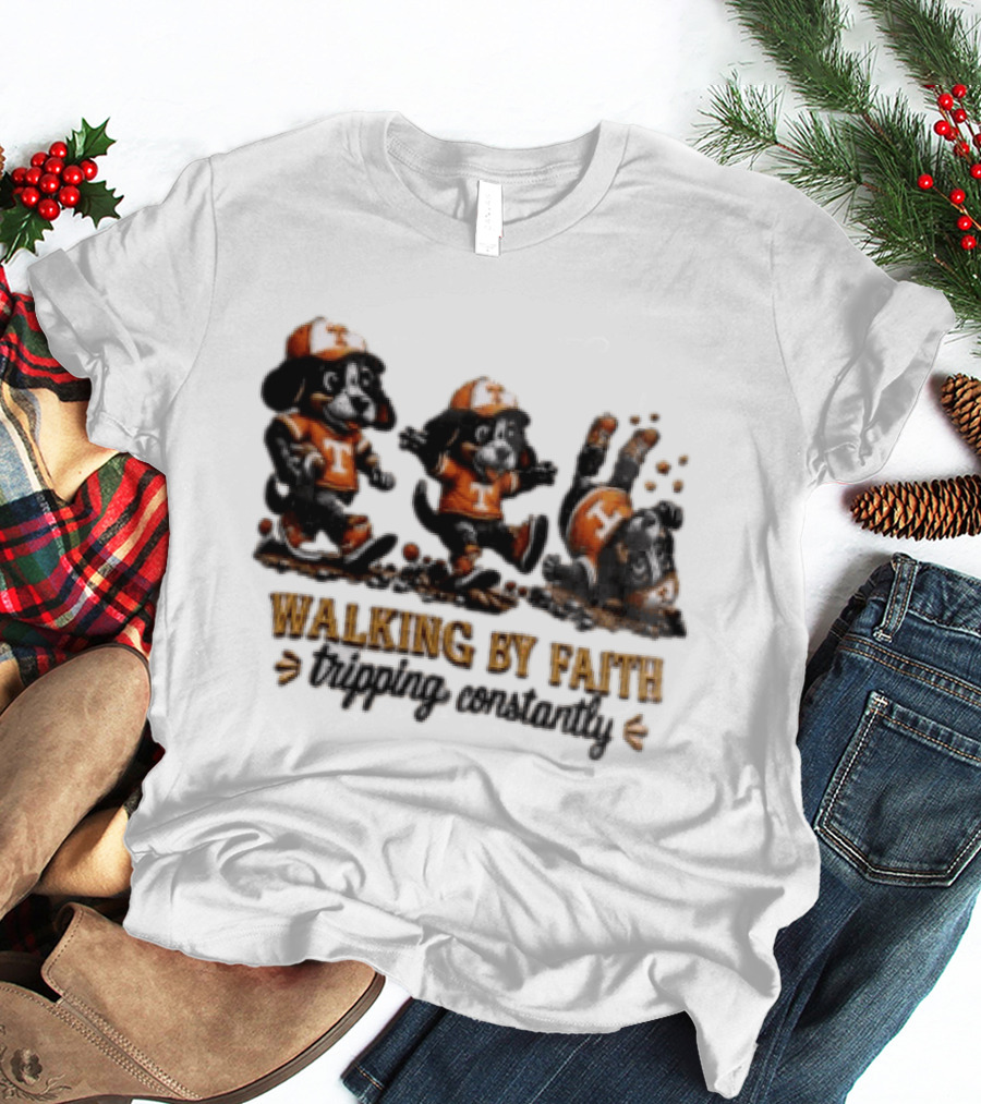 Tennessee Volunteers Walking By Faith Tripping Constantly Puppy T-Shirt
