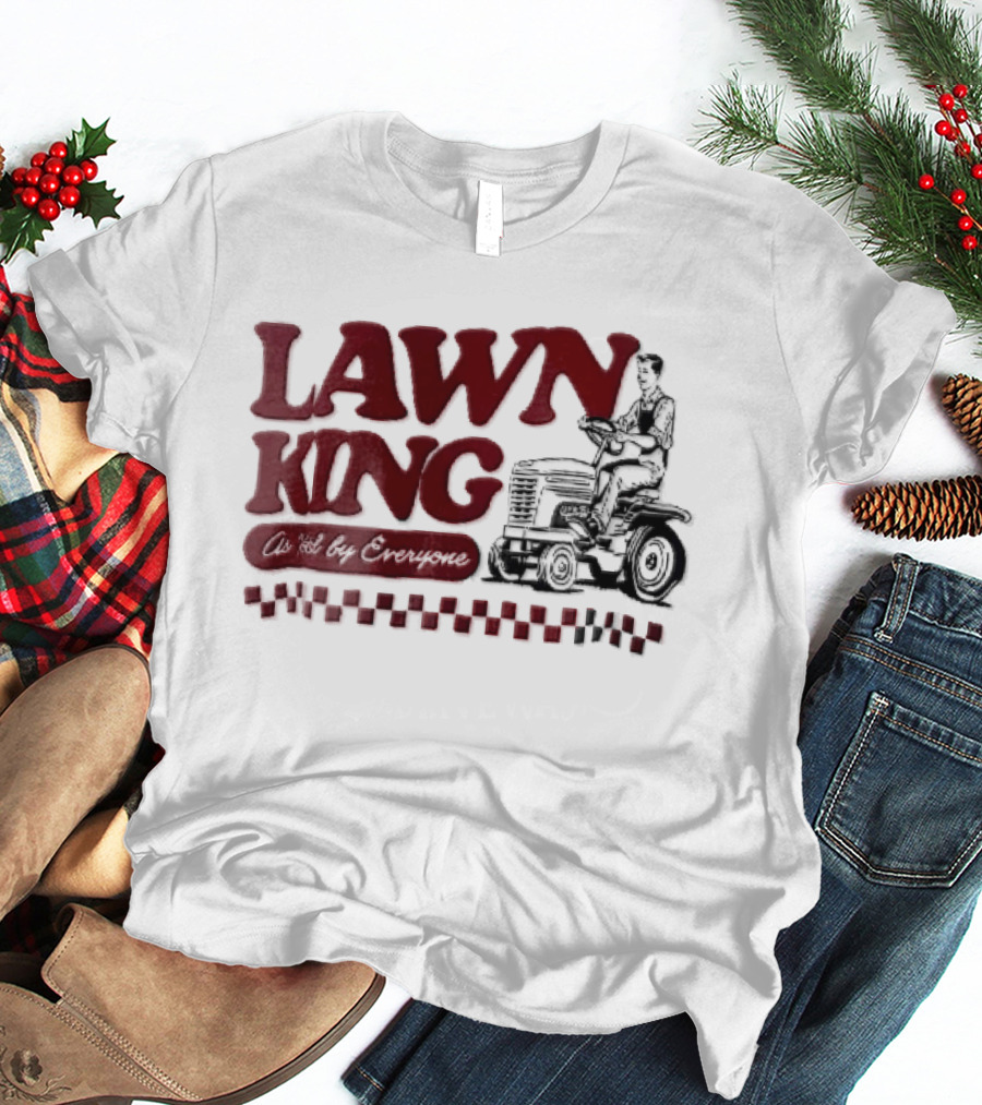Lawn King Man Riding Mower Tractor As Voted By Everyone T-Shirt