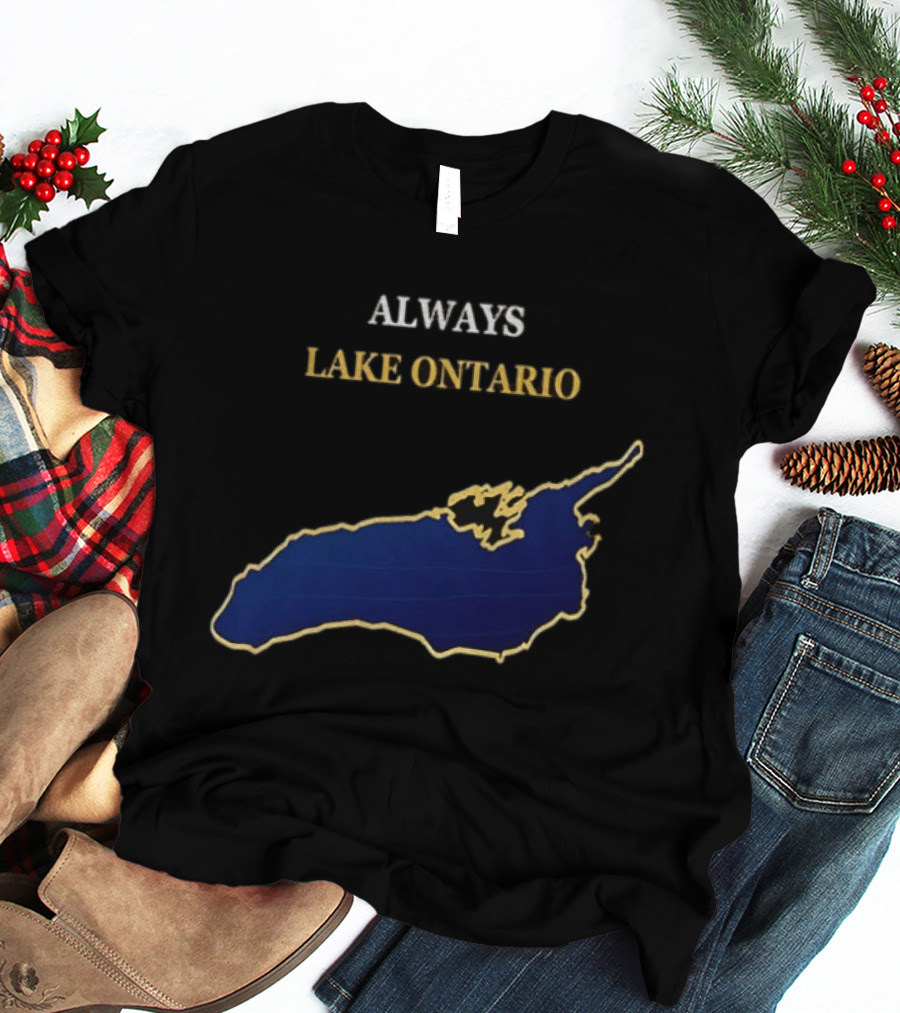 Always Lake Ontario Map T-Shirt