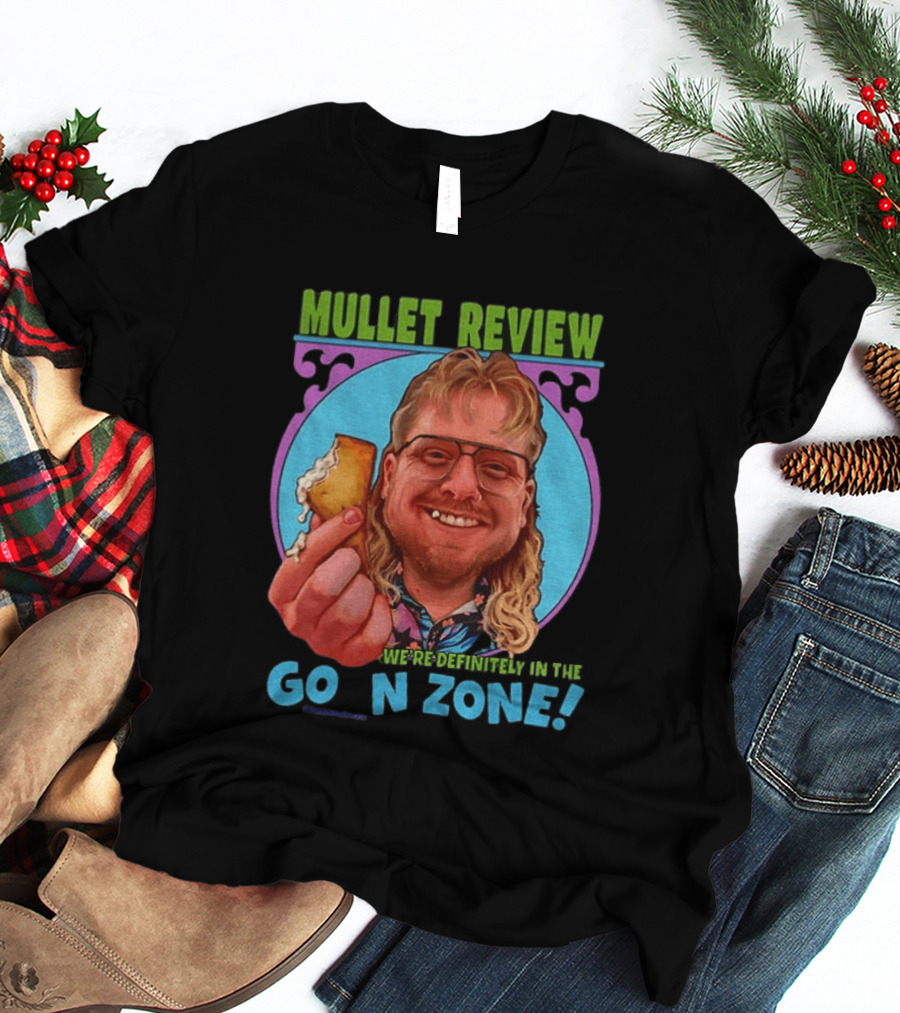 Mullet Review Australian Wine Connoisseur We're Definitely In The Goon Zone T-Shirt