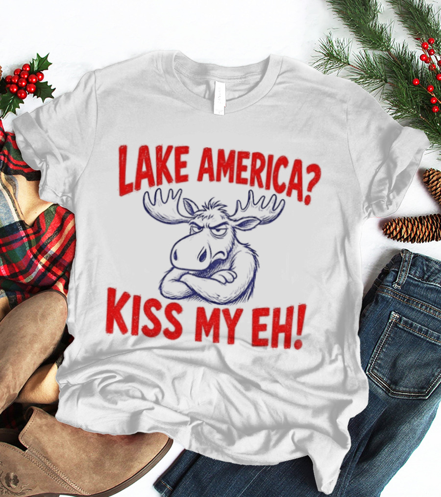 Lake America Moose Kiss My Eh Canada T-Shirt