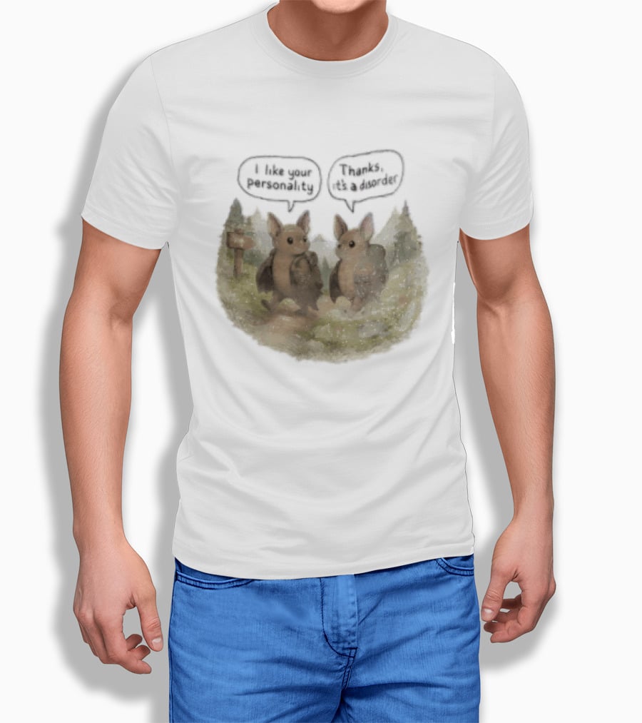 I Like Your Personality Thanks Its A Disorder Cute Bat Hiking Adventure T-Shirt