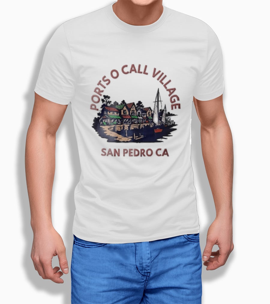 Ports O Call Village San Pedro CA Waterfront Harbor Sailboat Buildings T-Shirt