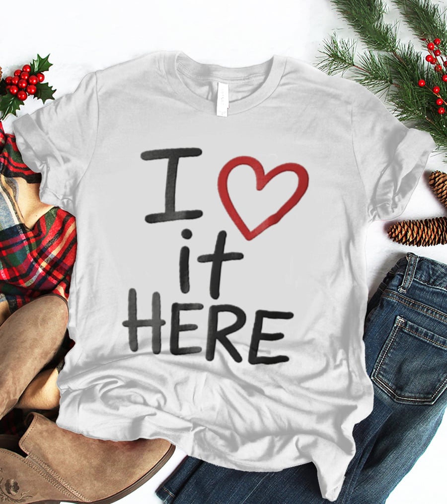 I Love It Here Red Heart Handwritten Doodle T-Shirt