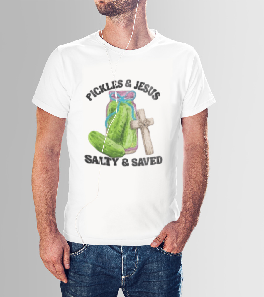 Pickles And Jesus Salty Saved Watercolor Mason Jar Wooden Cross T-Shirt