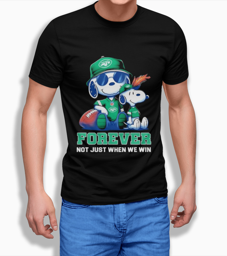 New York Jets Peanuts Snoopy Forever Not Just When We Win T-Shirt