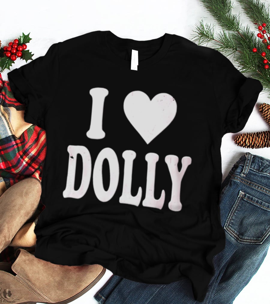 I Love Dolly Freddy Fever T-Shirt