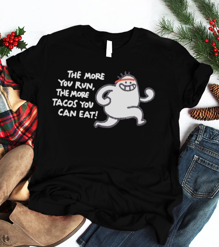 The More You Run The More Tacos You Can Eat Running Character Red Headband T-Shirt