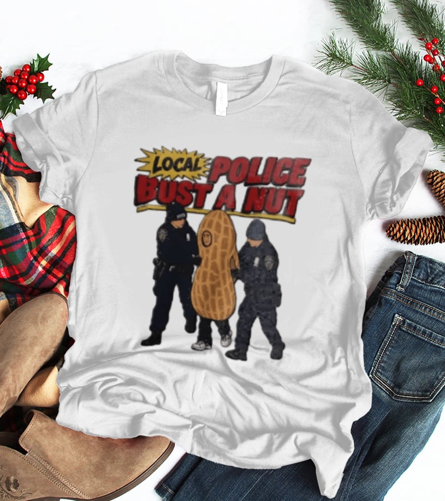Local Police Bust A Nut Cartoon NYPD Officers Arresting Peanut T-Shirt