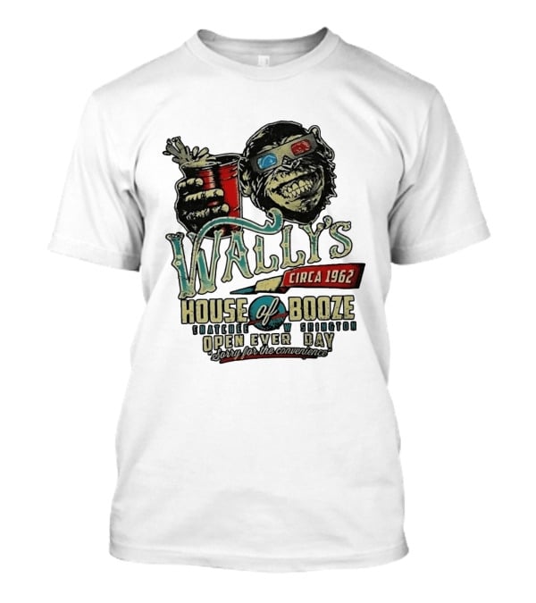 Wally's House Of Booze Wenatchee Washington Circa 1962 Open Every Day Sorry For The Convenience T-Shirt