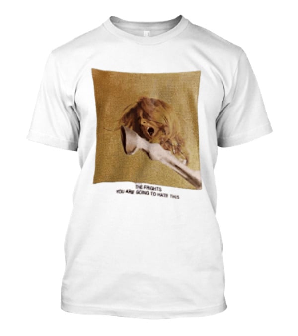The Frights Screaming Face Horse Hoof You Are Going To Hate This T-Shirt