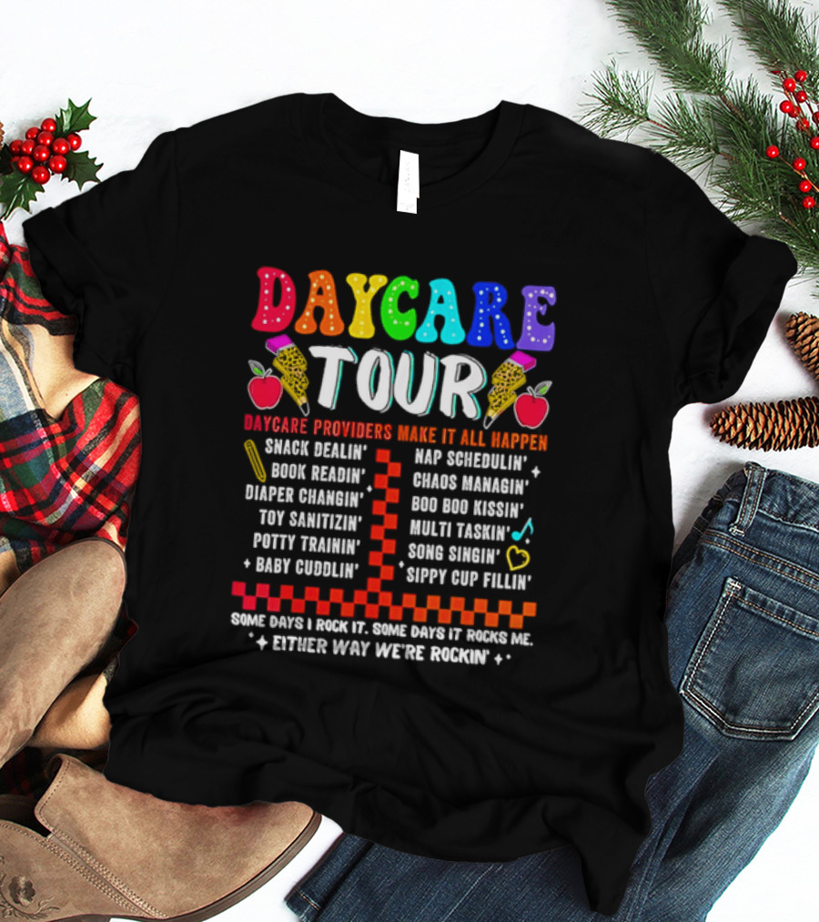 Daycare Tour Snack Dealer Nap Specialist Boo Boo Healer Puppet Creator Fun Expert Song Machine T-Shirt