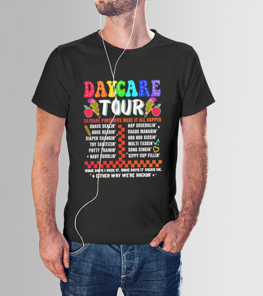 Daycare Tour Snack Dealer Nap Specialist Boo Boo Healer Puppet Creator Fun Expert Song Machine T-Shirt