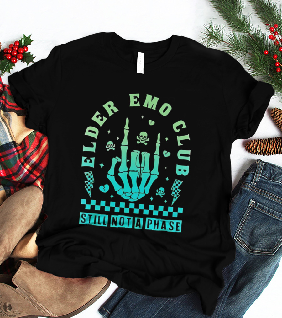 Elder Emo Club Still Not A Phase Skeleton Hand Skull T-Shirt