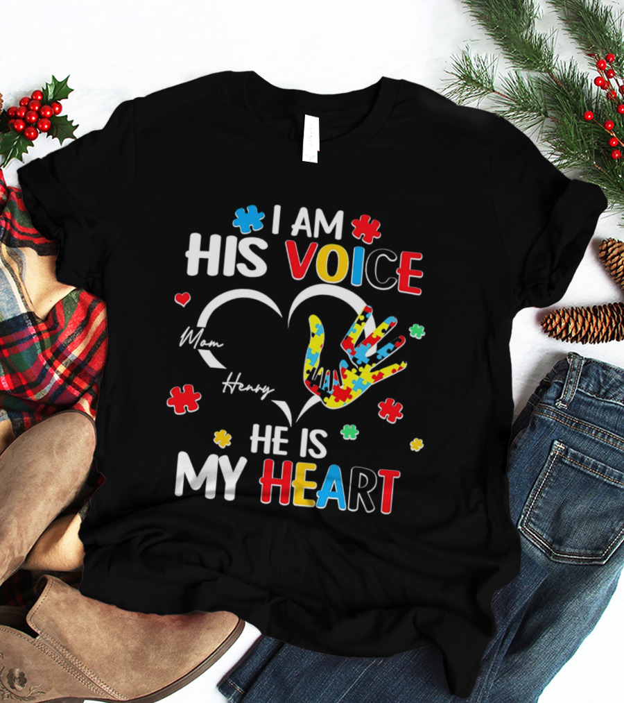 I Am His Voice He Is My Heart Autism Awareness Mom Henry Puzzle Pieces T-Shirt