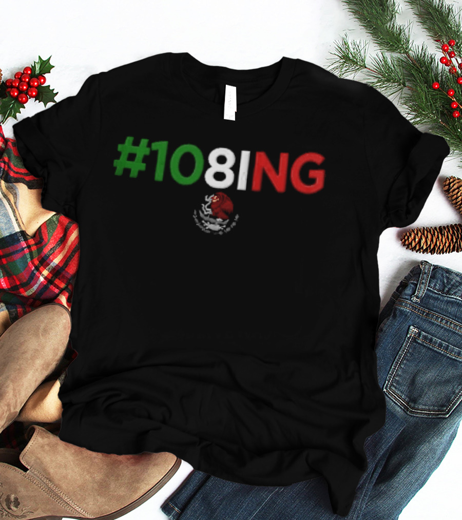 #108ING Mexico Flag T-Shirt