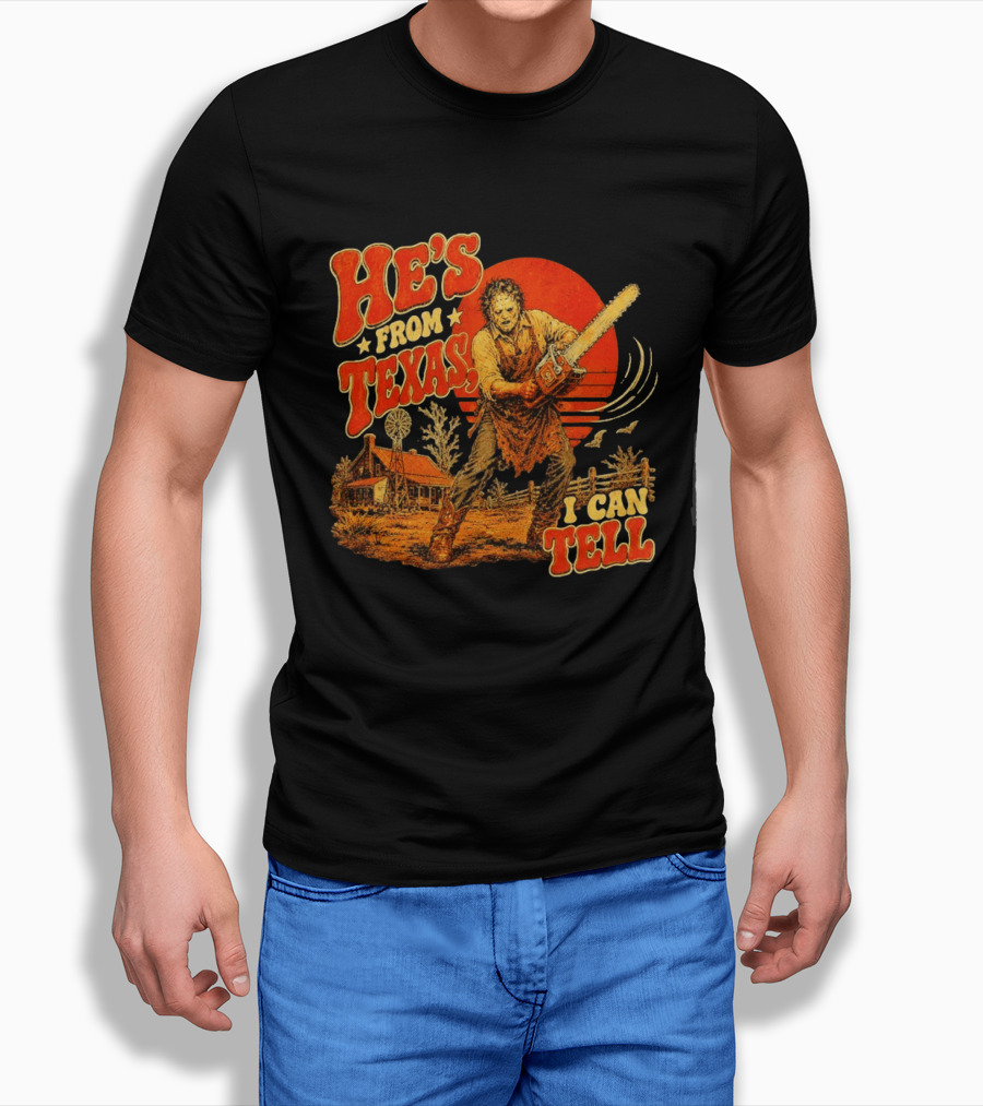 Spooky Season Chainsaw Horror He's From Texas I Can Tell Halloween T-Shirt