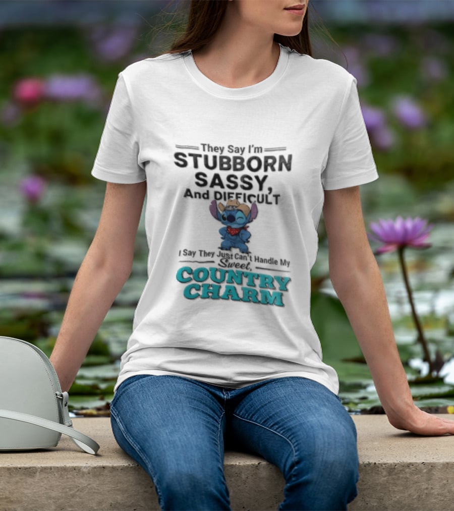 They Say I'm Stubborn Sassy And Difficult Can't Handle My Country Charm Stitch Winking Cowboy T-Shirt