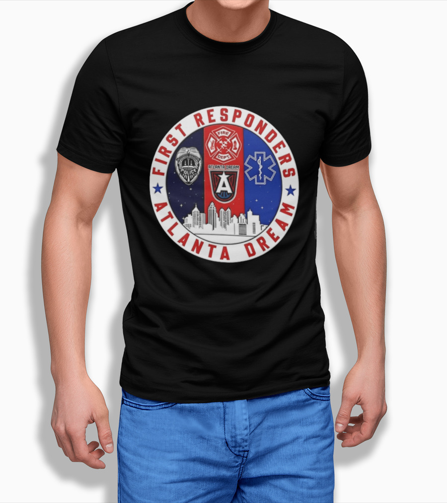 Atlanta Dream First Responders Fire Dept Police EMS Skyline T-Shirt