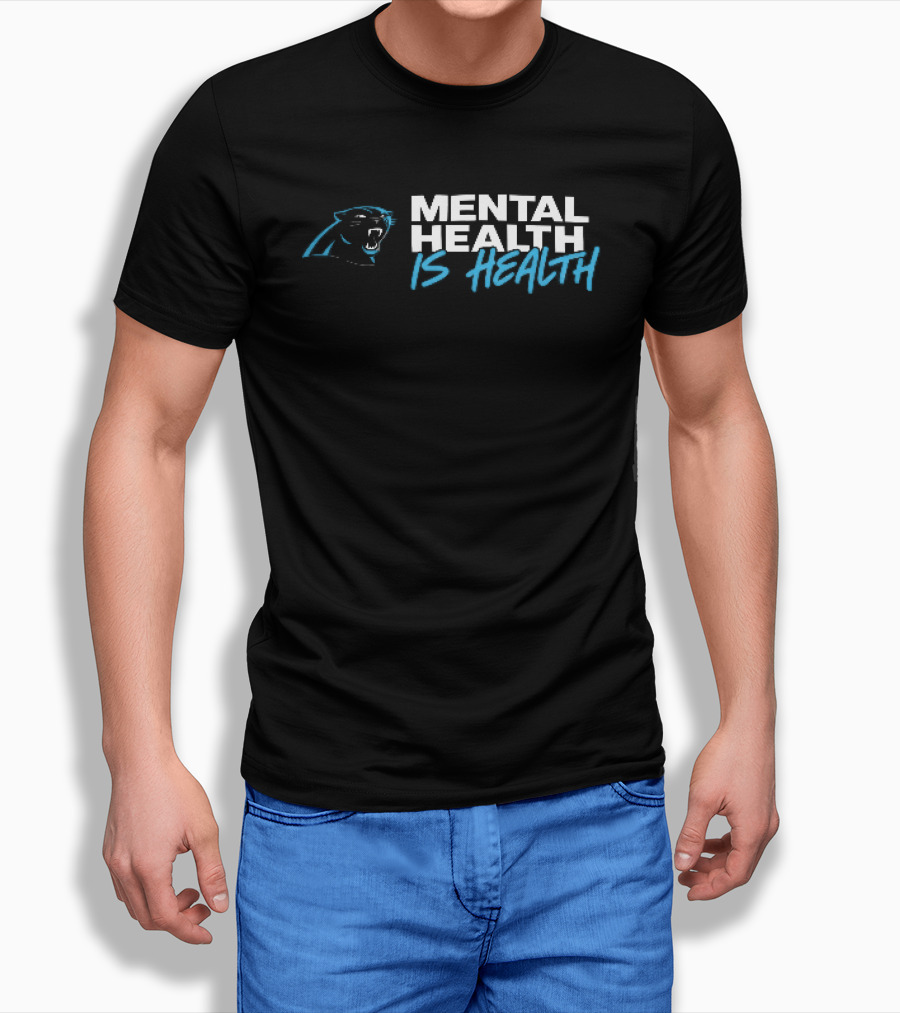 Carolina Panthers Mental Health Is Health Roaring T-Shirt