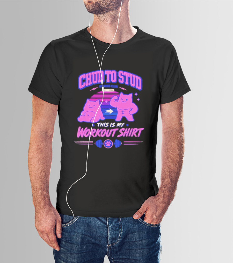Chud To Stud Fitness Club Workout Transformation With Cute Cats And Paw Print Weights T-Shirt