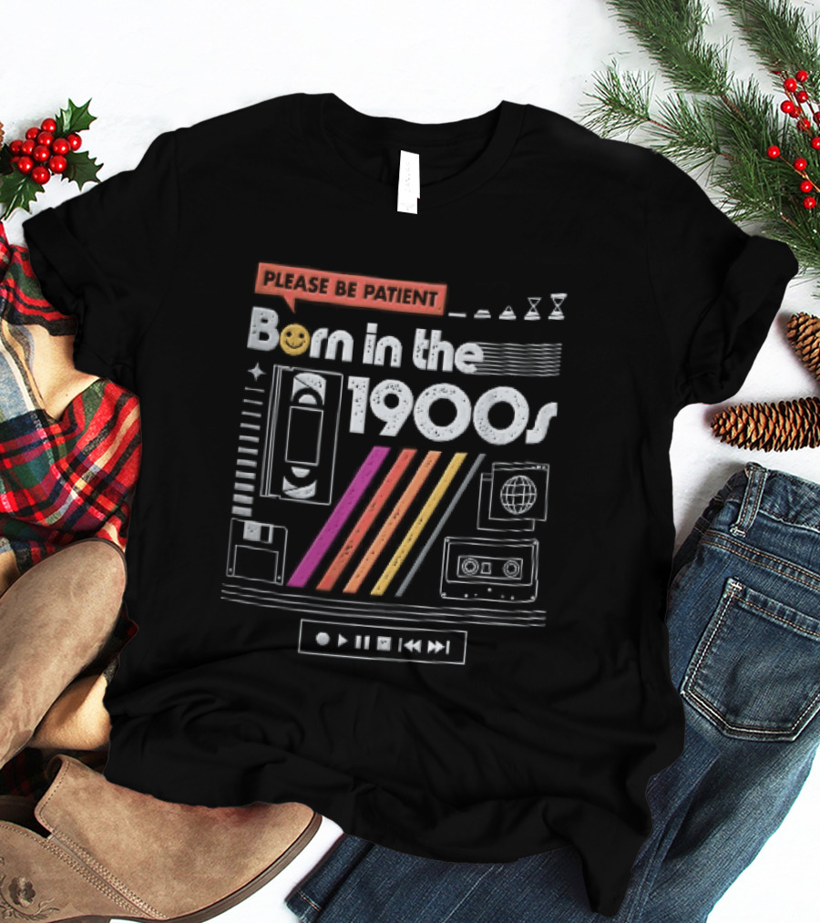 Please Be Patient Born In The 1900s VHS Tape Cassette Floppy Disk Colorful Stripes Retro Technology T-Shirt