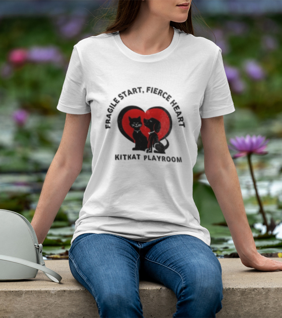 Fragile Heart Fierce Start Kitkat Playroom Black Cat And Dog T-Shirt