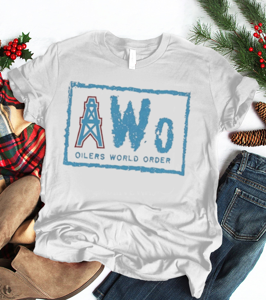 NWo Oilers World Order Houston Oil Derrick T-Shirt
