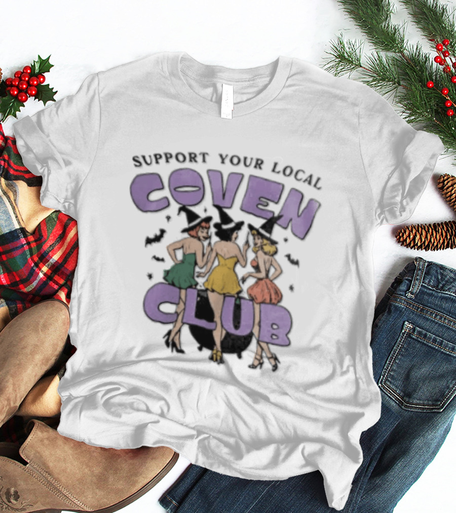 Support Your Local Coven Club Three Witches Vintage Halloween T-Shirt