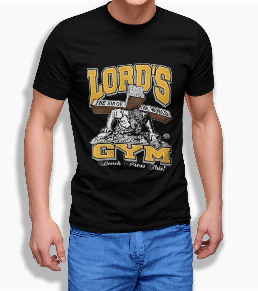 Lords Gym Bench Press This Jesus Christ Heavy Wooden Cross T-Shirt