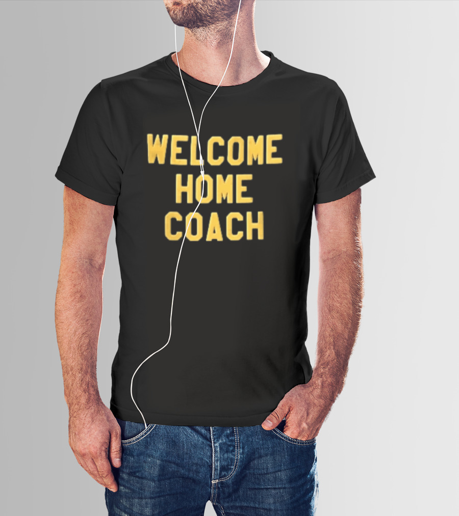 Welcome Home Coach Yellow Athletic Block Font Black T-Shirt