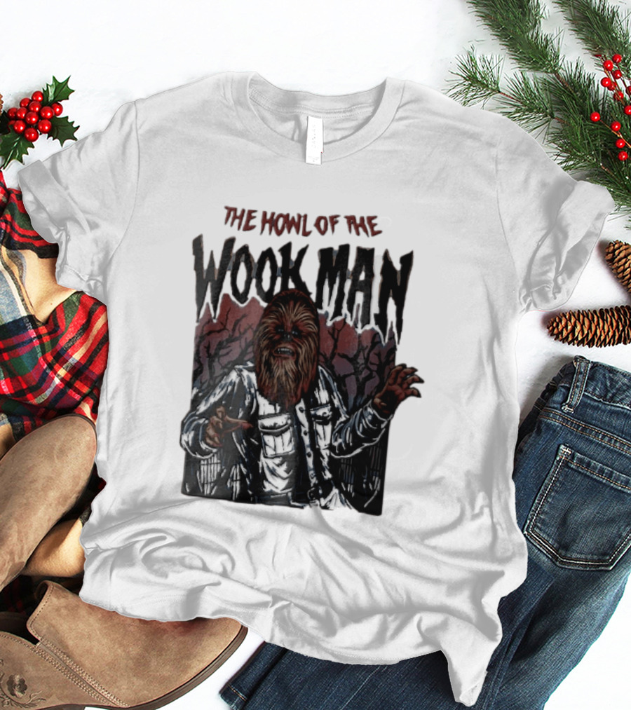 The Howl Of The Wook Man Chewbacca Werewolf Spooky Forest Horror Flannel Jacket T-Shirt