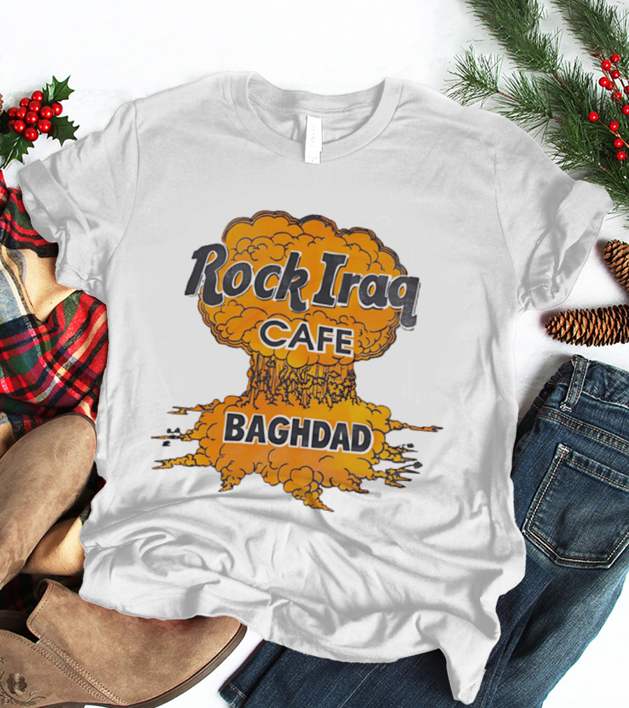 Rock Iraq Cafe Baghdad Nuclear Explosion Cloud T-Shirt