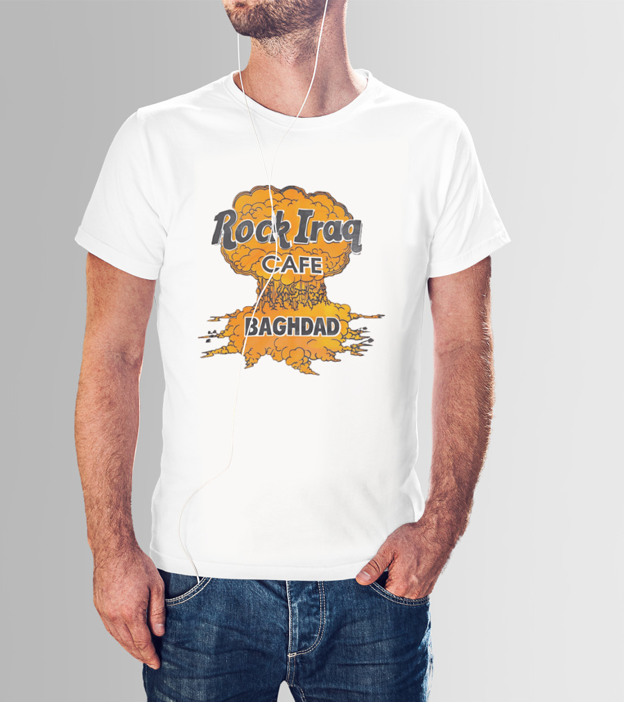 Rock Iraq Cafe Baghdad Nuclear Explosion Cloud T-Shirt