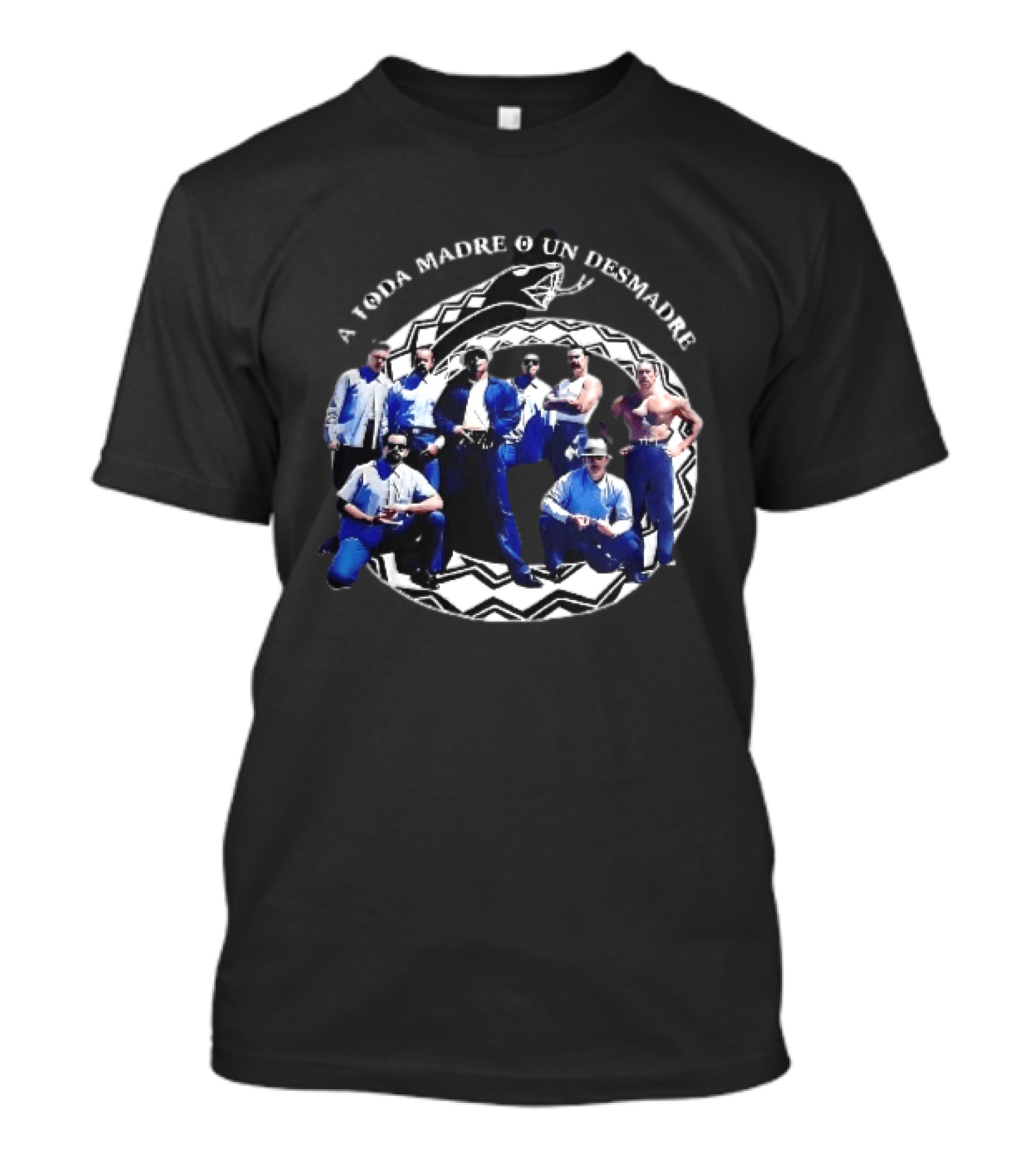A Toda Madre O Un Desmadre Gangsters Team Vintage Style Photography Group Pose T-Shirt