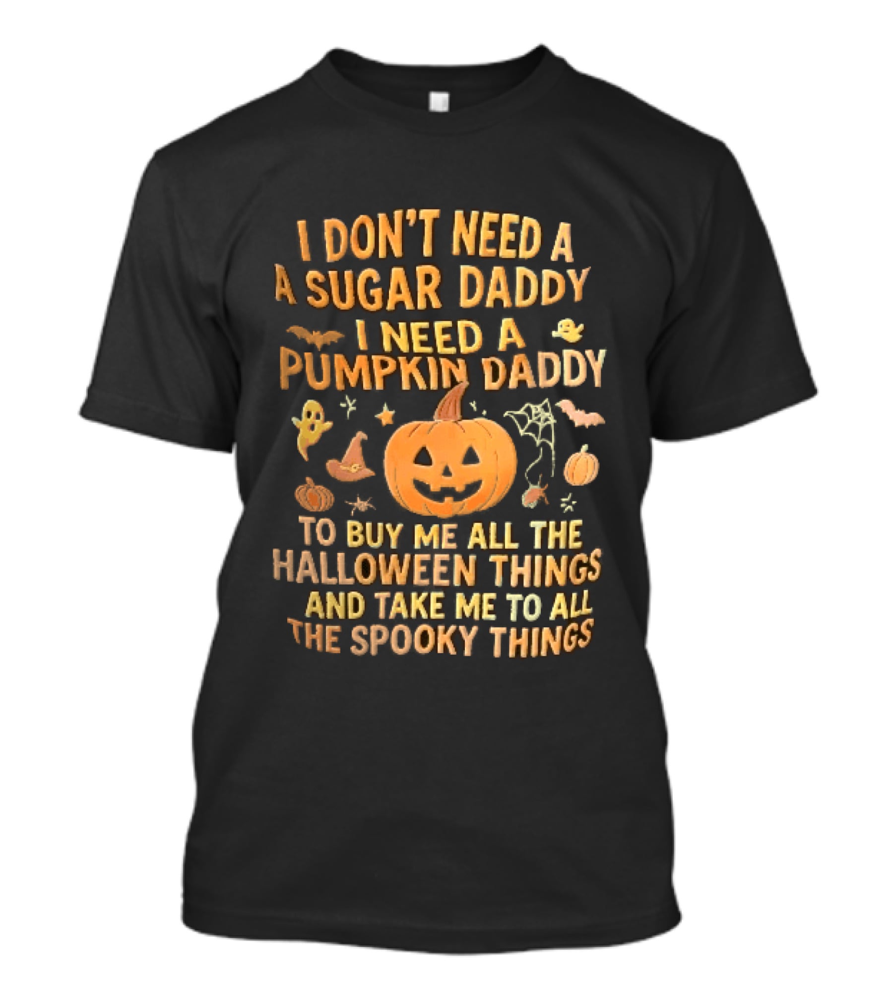 Halloween Pumpkin Daddy Spooky Things T-Shirt