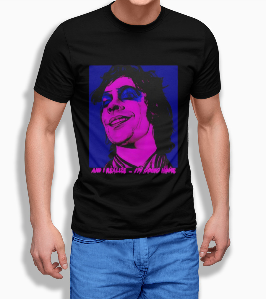 Dr. Frank N Furter Tim Curry Rocky Horror Picture Show And I Realize I'm Going Home T-Shirt