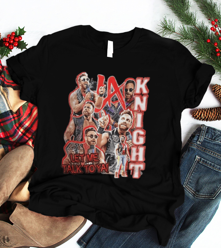 LA Knight Let Me Talk To Ya WWE Superstar T-Shirt